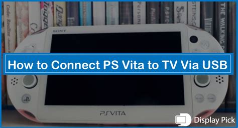 can you hook up a ps vita to a tv